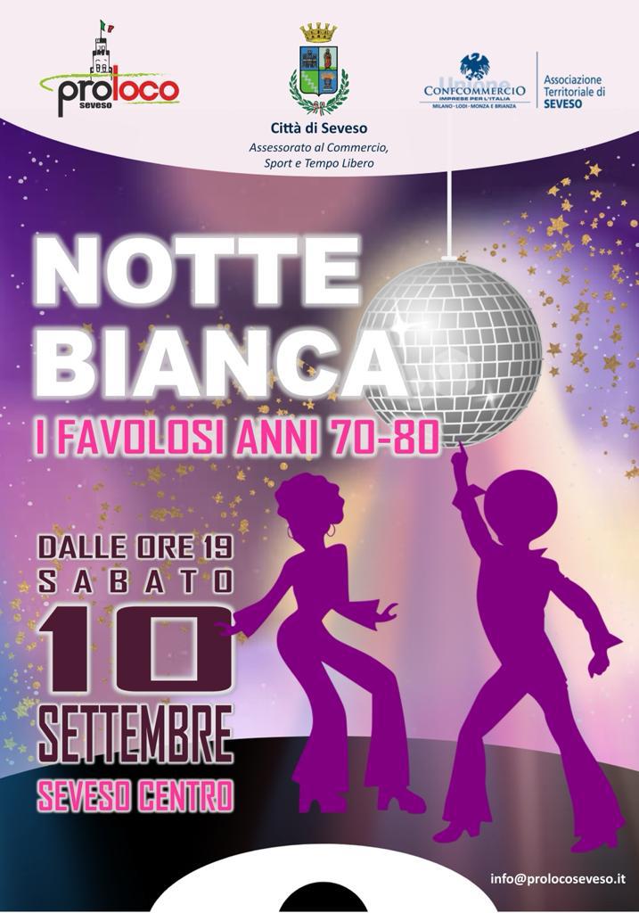 Notte Bianca "I favolosi anni 70-80"